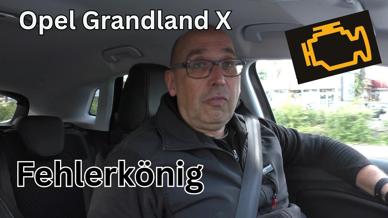 Das erste mal - Opel Grandland X - 120600KM