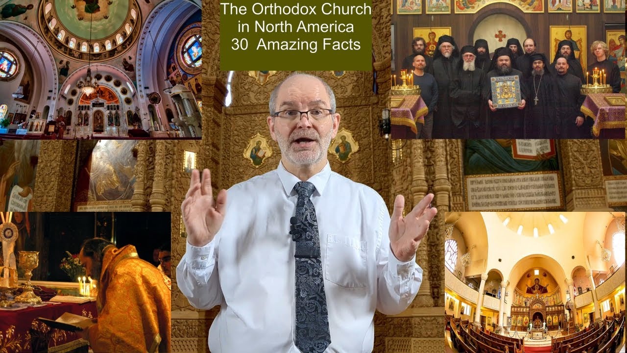 30 Amazing Facts About the Orthodox Church in North America