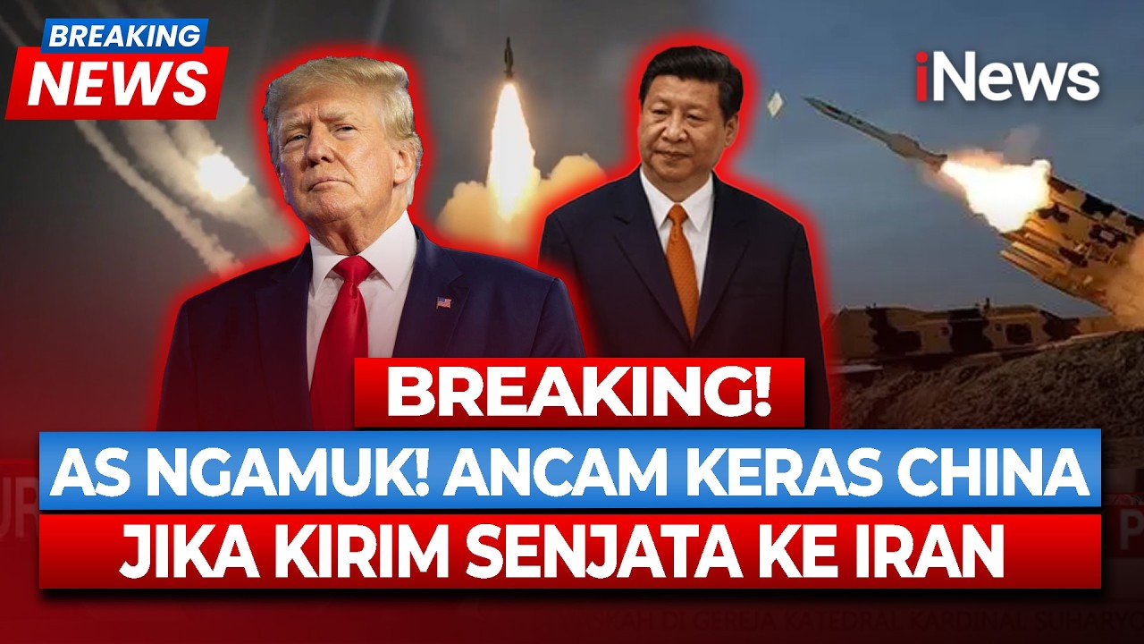 SITUASI PERANG KIAN MEMANAS! AS Ancam China Jika Persenjatai Iran | Breaking News