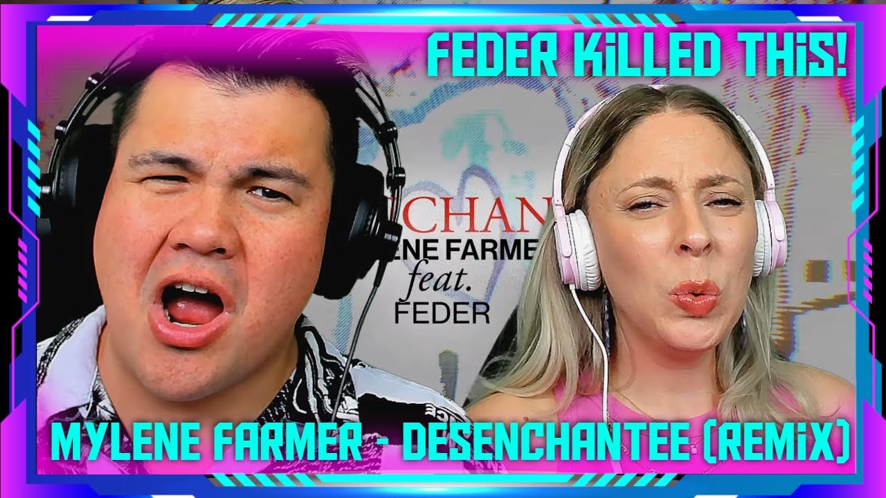Americans React to Mylène Farmer - Désenchantée Remix Ft. DJ Feder | THE WOLF HUNTERZ Jon and Dolly