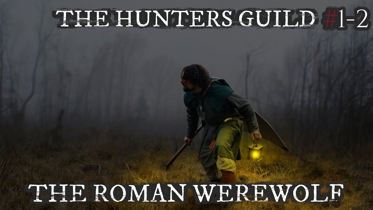 The Hunters Guild, Entry: The Roman Werewolf / Exclusive Werewolf Story By: TheNamesBinx /