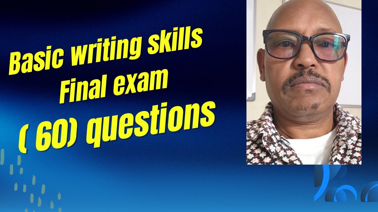 Basic writing Final exam