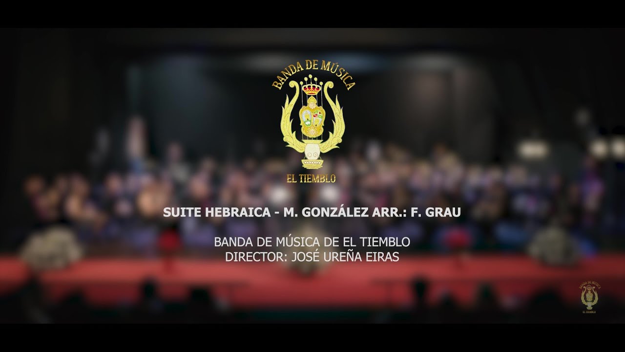 Suite Hebraica - Miguel González. Arr.: Francisco Grau