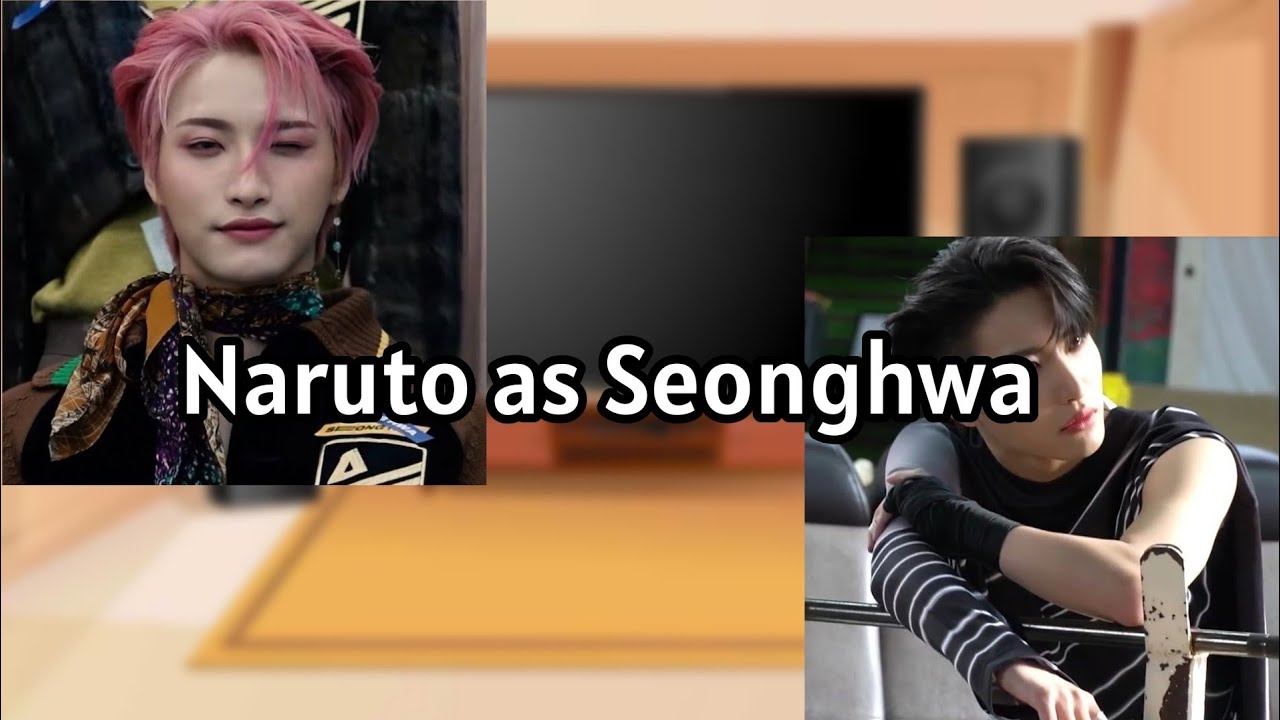 Team 7 react to Naruto as Seonghwa