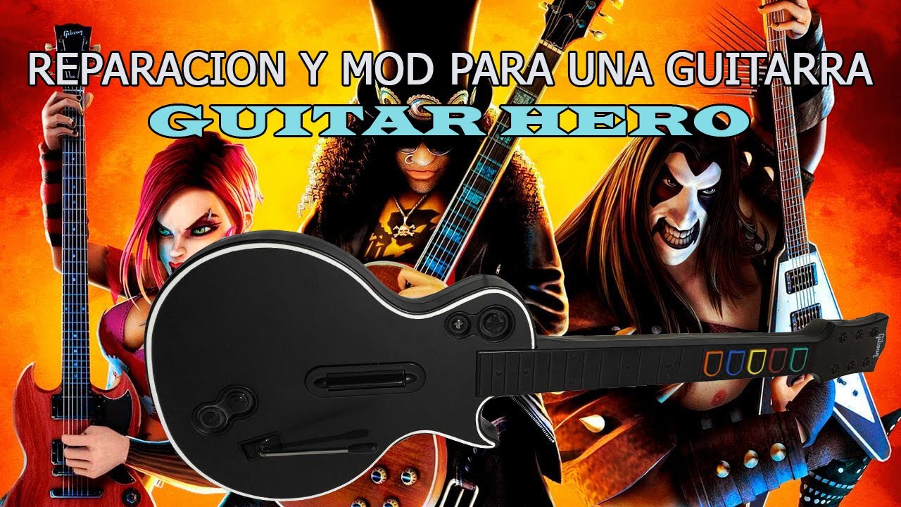 Reparacion Y MOD para Guitarra Guitar Hero
