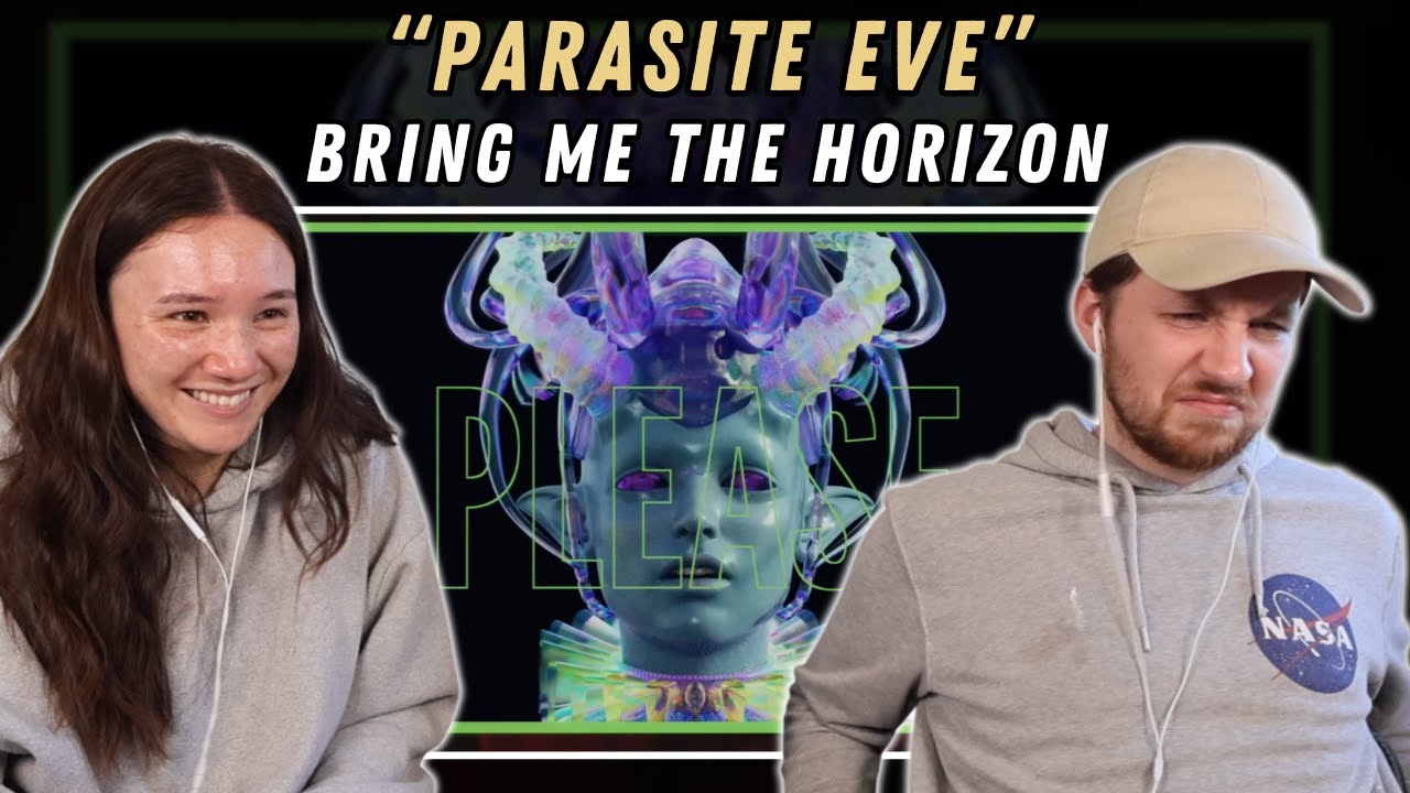 Bring Me The Horizon - Parasite Eve REACTION