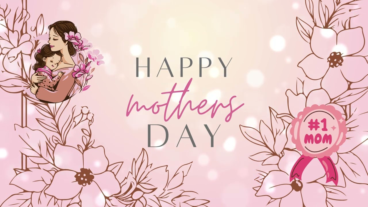 Happy Mother's Day!