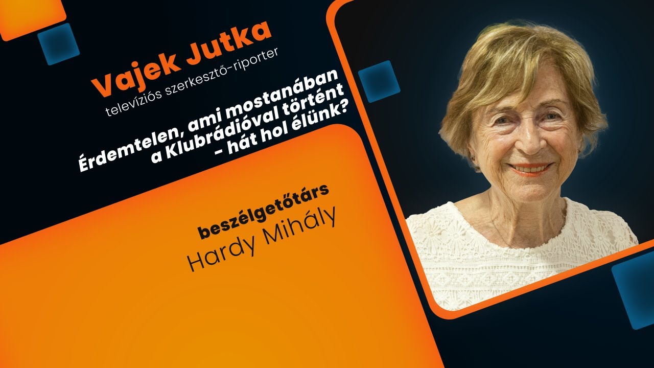 Vajek Jutka | &Eacute;rdemtelen, ami mostan&aacute;ban a Klubr&aacute;di&oacute;val t&ouml;rt&eacute;nt - h&aacute;t hol &eacute;l&uuml;nk?