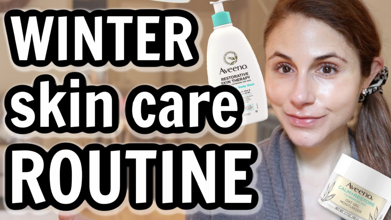 How to build your WINTER SKIN CARE ROUTINE| Dr Dray
