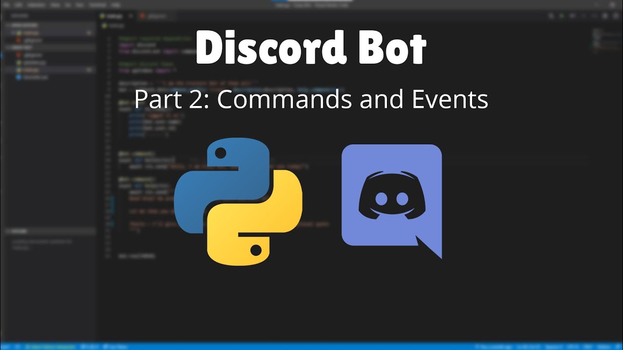 Как создать Discord-бота на Python! (Часть 2: Команды и события) (2021)
