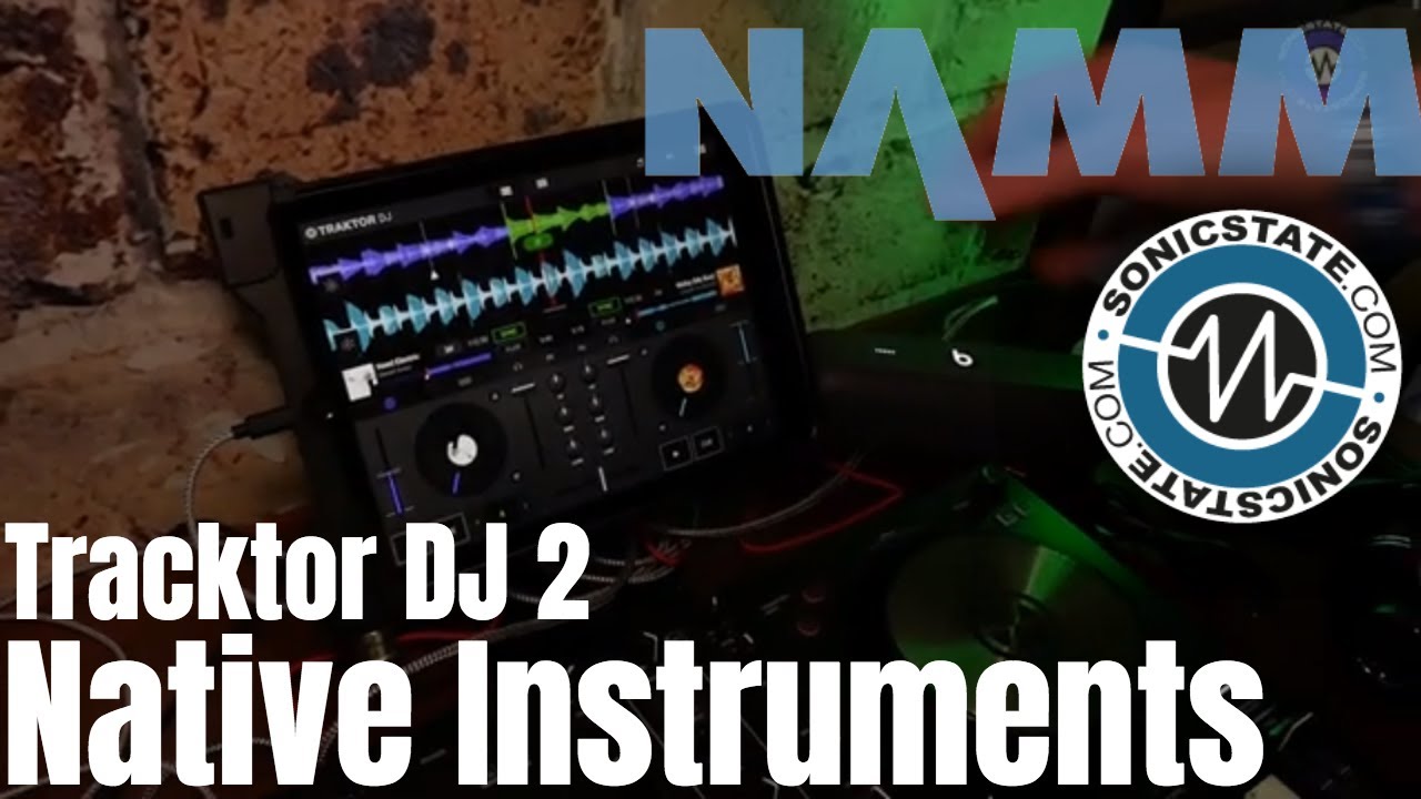 NAMM 2019: Native Instruments Traktor DJ 2