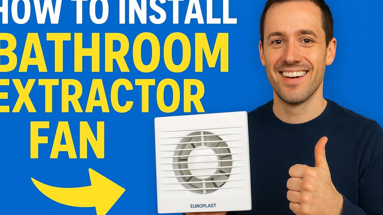 How to Install a Bathroom Extractor Fan (Step-by-Step Guide UK) | Europlast 100mm Vent