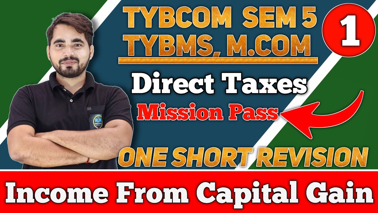 Income From Capital Gain  | Direct Tax | TYBCom Sem 5 | Previous Year Question Solution | M.Com | 