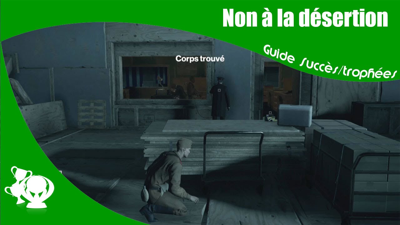 Non à la désertion | Succès/trophées HITMAN