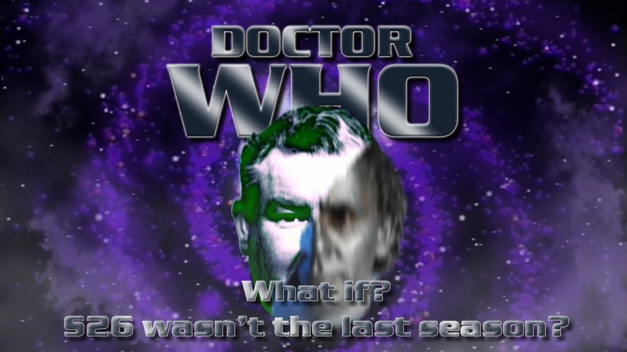 Doctor Who: What if S26 wasn't the last season?