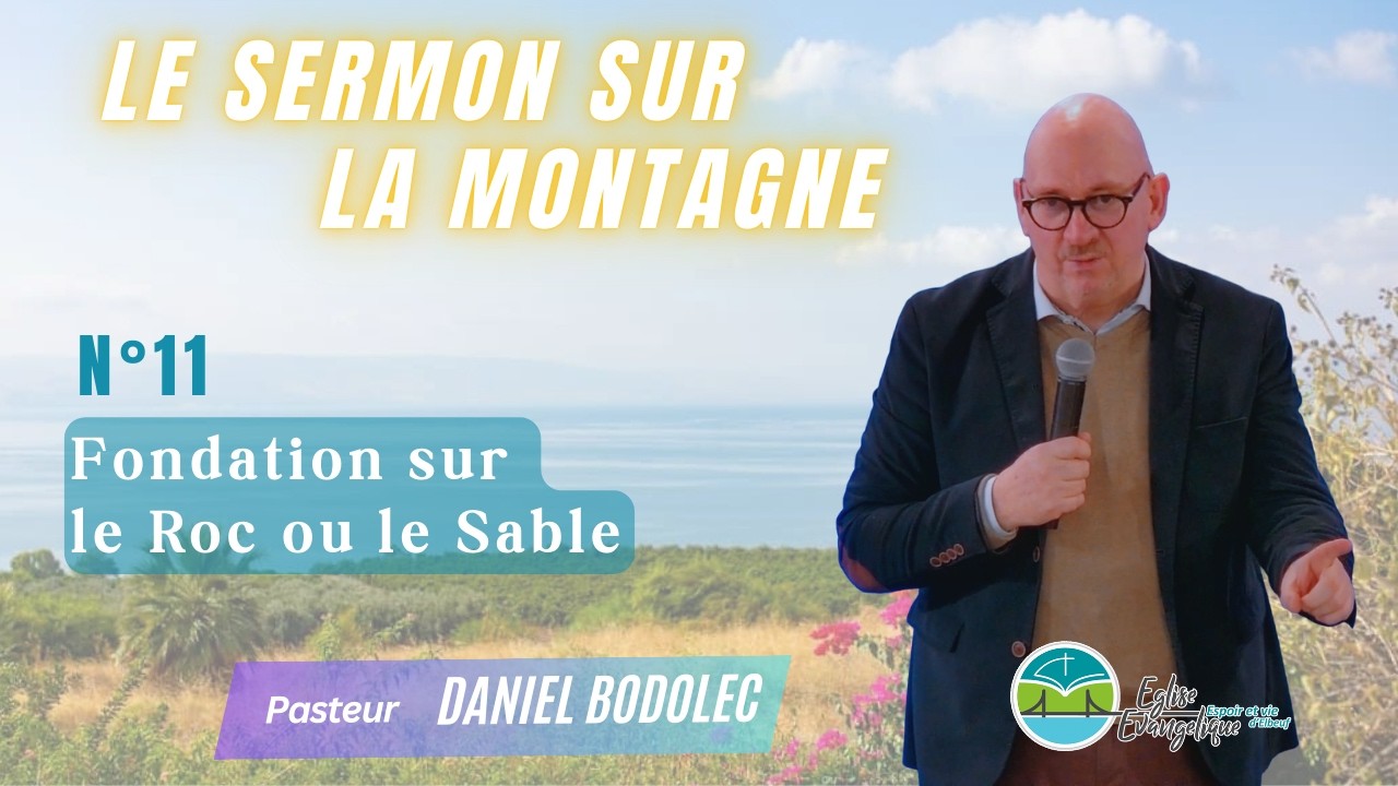 N°11 : Fondation sur le Roc ou le Sable?