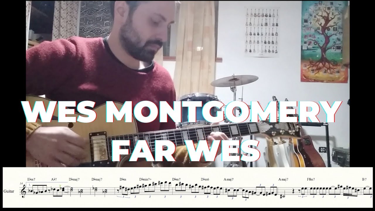 Wes Montgomery - Far Wes *Transcribed and played by Michele Caccavale