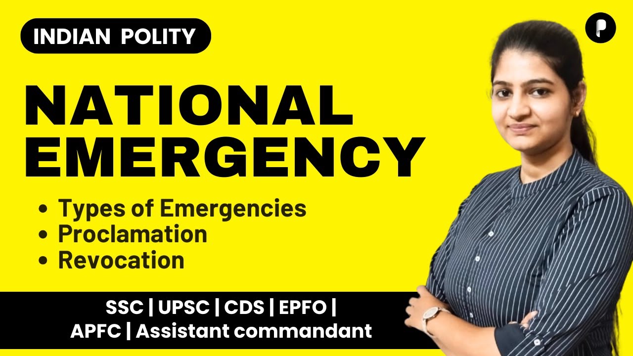 Emergency | Types of Emergencies | Revocation of Emergency | Indian Polity @ParchamClasses