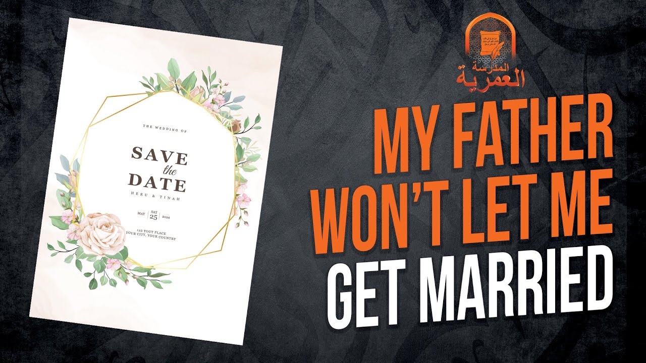 My Father Won't Let Me Marry Who I Want || AMAU Q&A
