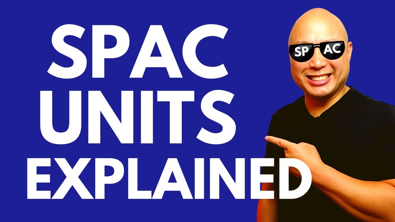 SPAC UNITS EXPLAINED SIMPLY IN 2021 | Pros and Cons of SPAC Units