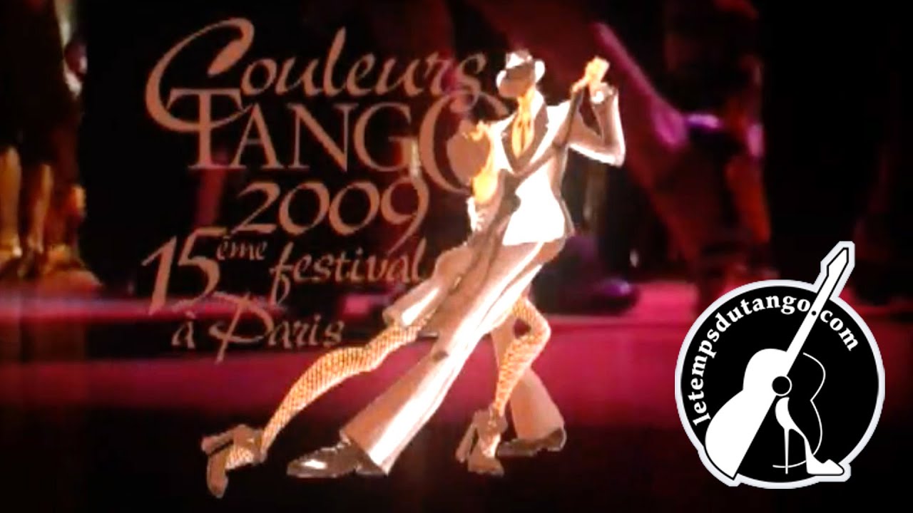 Couleurs Tango 2009 - Clip officiel - Le Temps du Tango