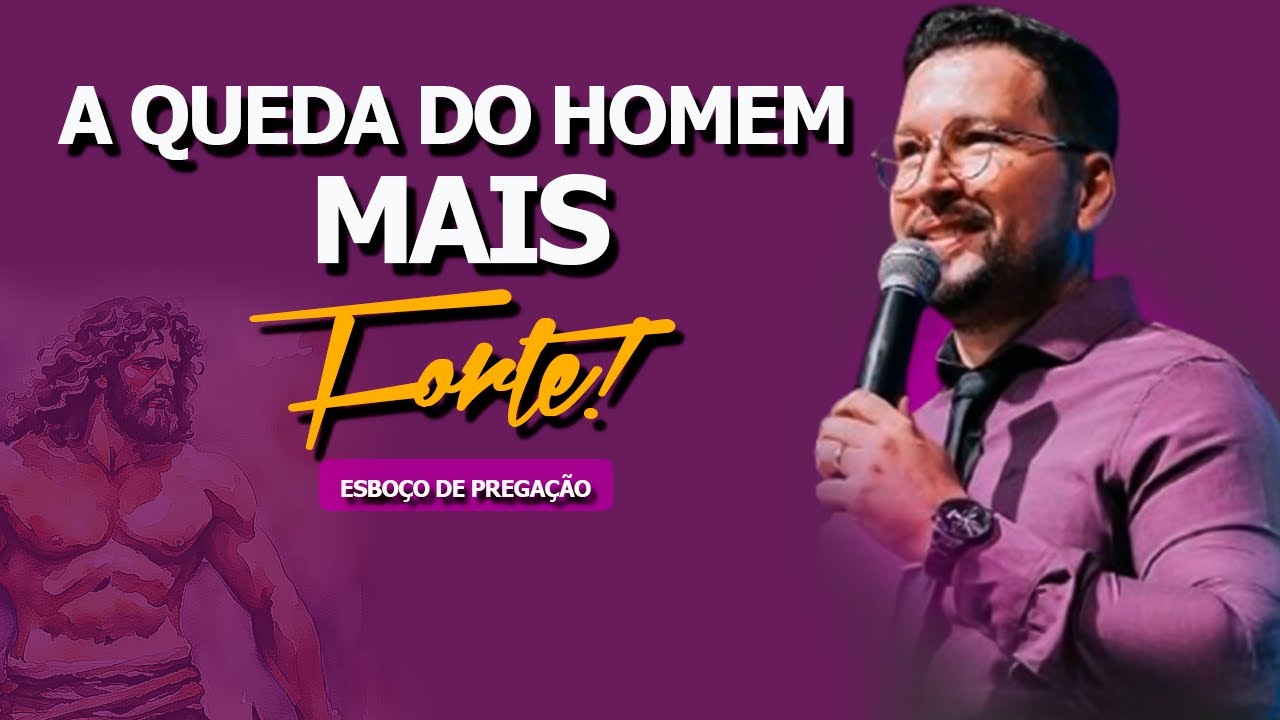 ✅LIÇÕES PODEROSAS SOBRE O HOMEM MAIS FORTE DA BÍBLIA