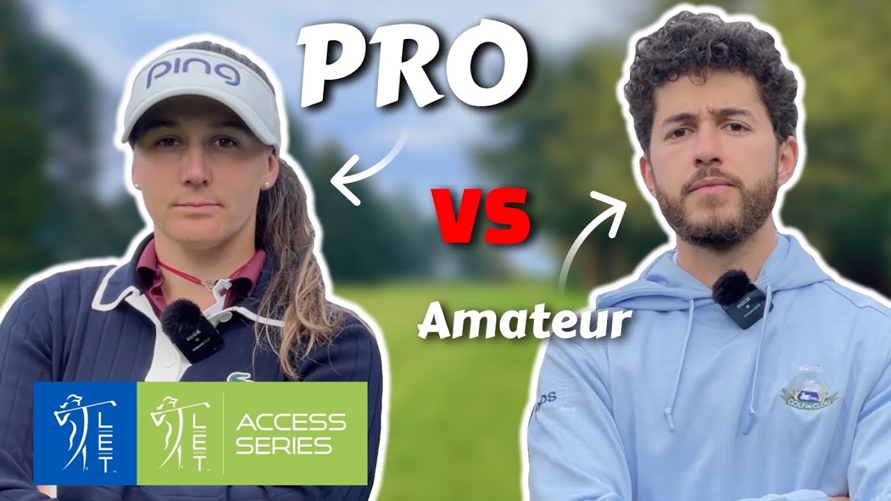 AMATEUR vs PRO - Chloe Salort vs DavidPlaysGolf