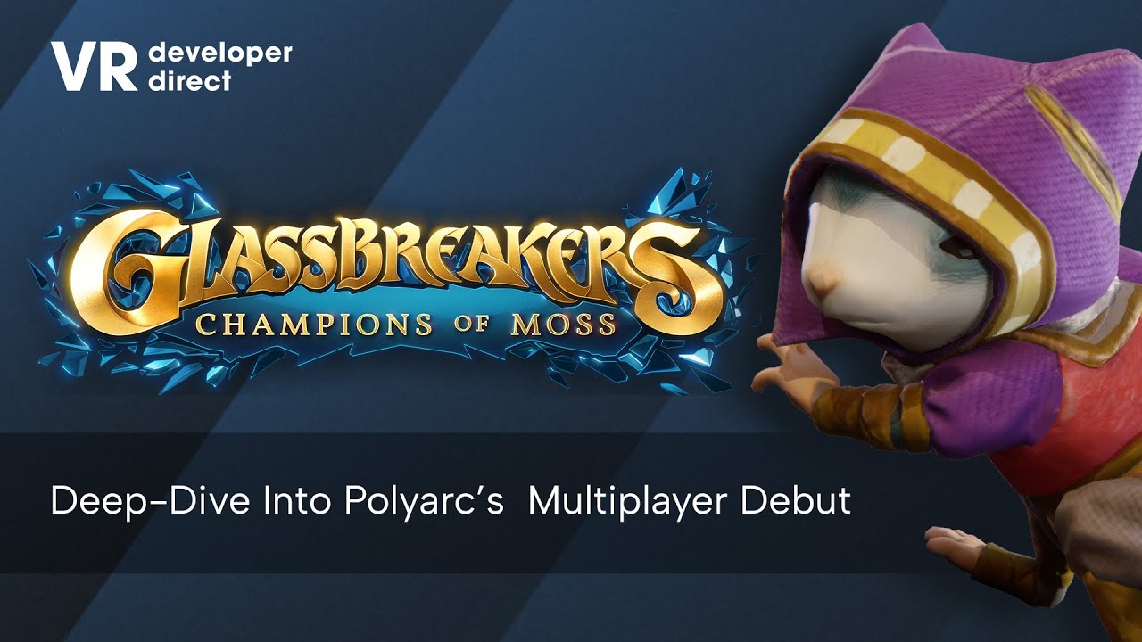 Glassbreakers: Champions of Moss | VR Developer Direct | August 2025
