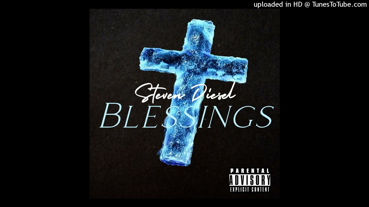 Steven Diesel - Blessings