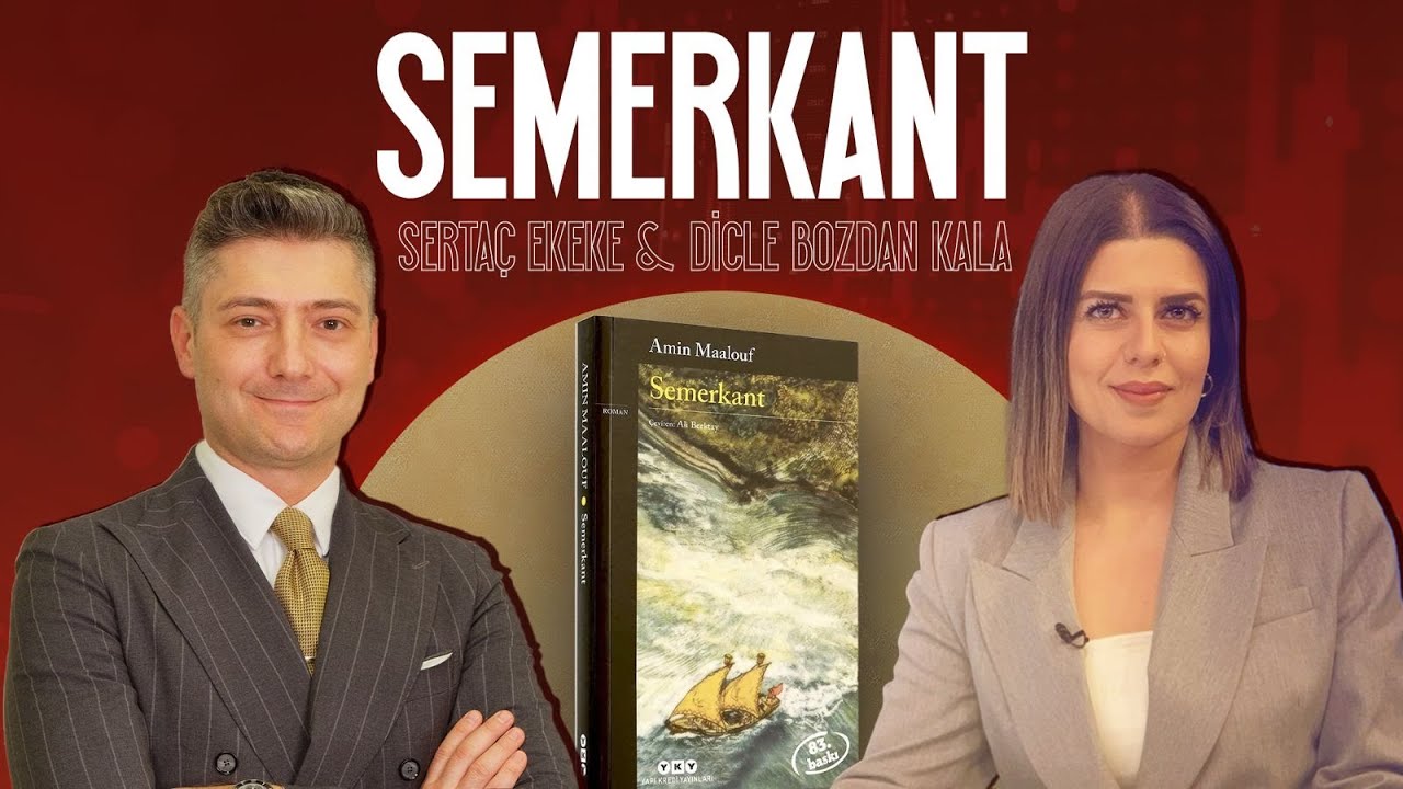 Semerkant Kitap Yorumlaması | Sertaç Ekeke & Dicle Bozdan Kala