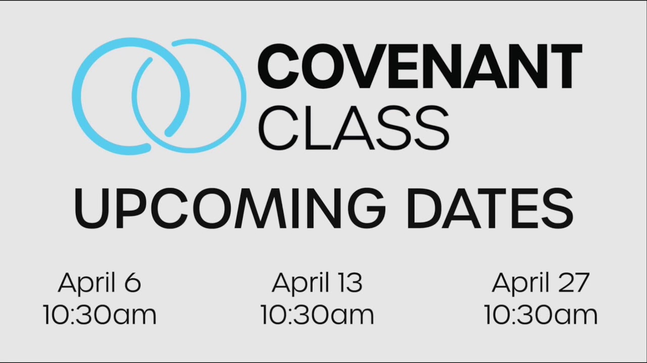 Covenant Church 10:30am Sunday Worship Service
