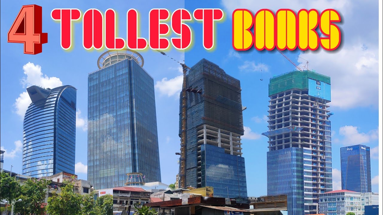 Cambodia's Tallest BANKING Giants: 4 Headbuildings Over 100 Meters High!