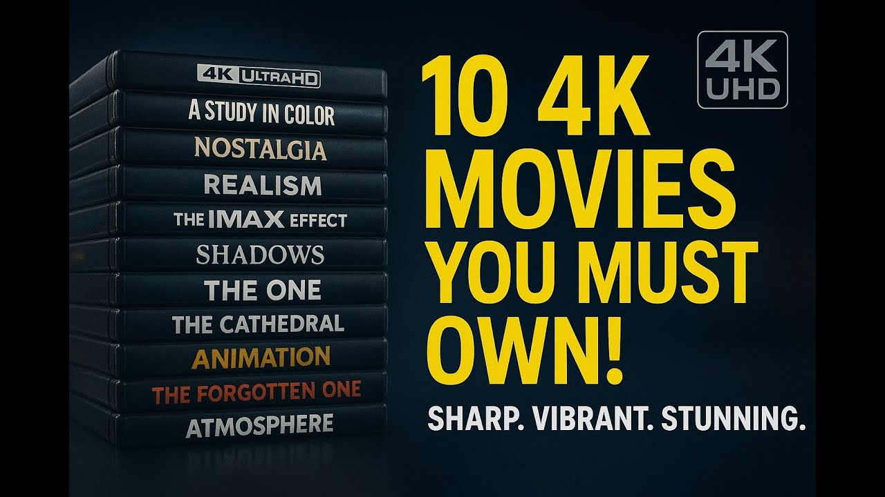10 лучших фильмов в формате 4K для начинающих | Начните свою коллекцию правильно