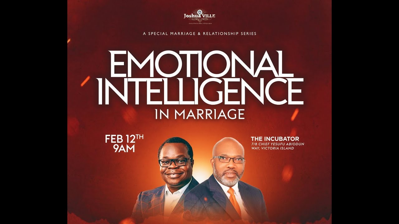 EMOTIONAL INTELLIGENCE IN MARRIAGE 12-02-2023