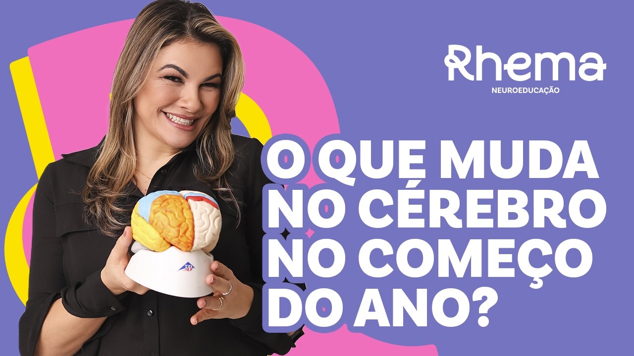 O que Muda no Cérebro no Começo do Ano? 🧠🎒