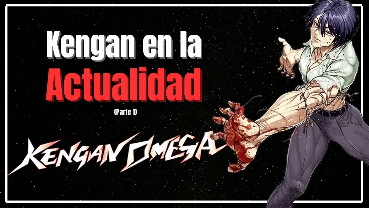 Kengan Omega - La Historia Completa - Parte 11