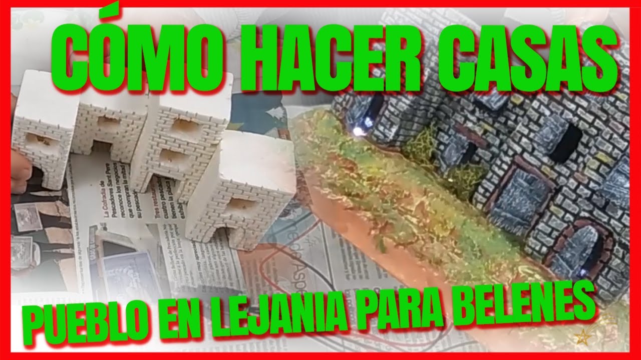 👍👏 Cómo hacer casas del pueblo en lejanía para Belenes