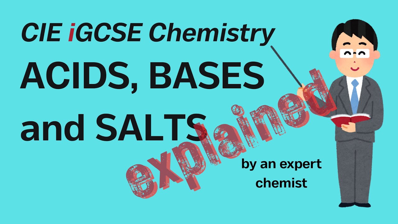 Кислоты, основания и соли | Cambridge iGCSE Chemistry 7.1 (1-8)