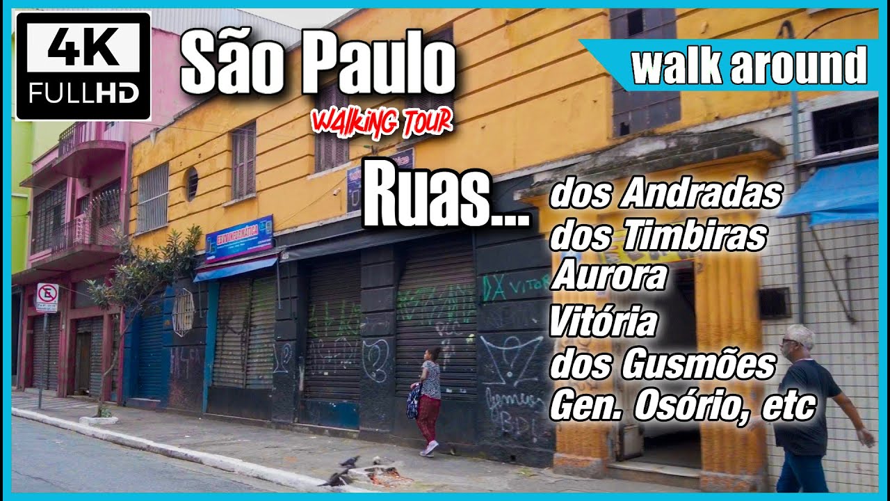[4K] Rua dos Andradas, dos Timbiras, Vitória, Aurora, dos Gusmões... Como estão essas ruas hoje?