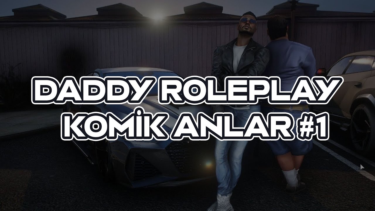 DADDY ROLEPLAY KOMİK ANLAR #1