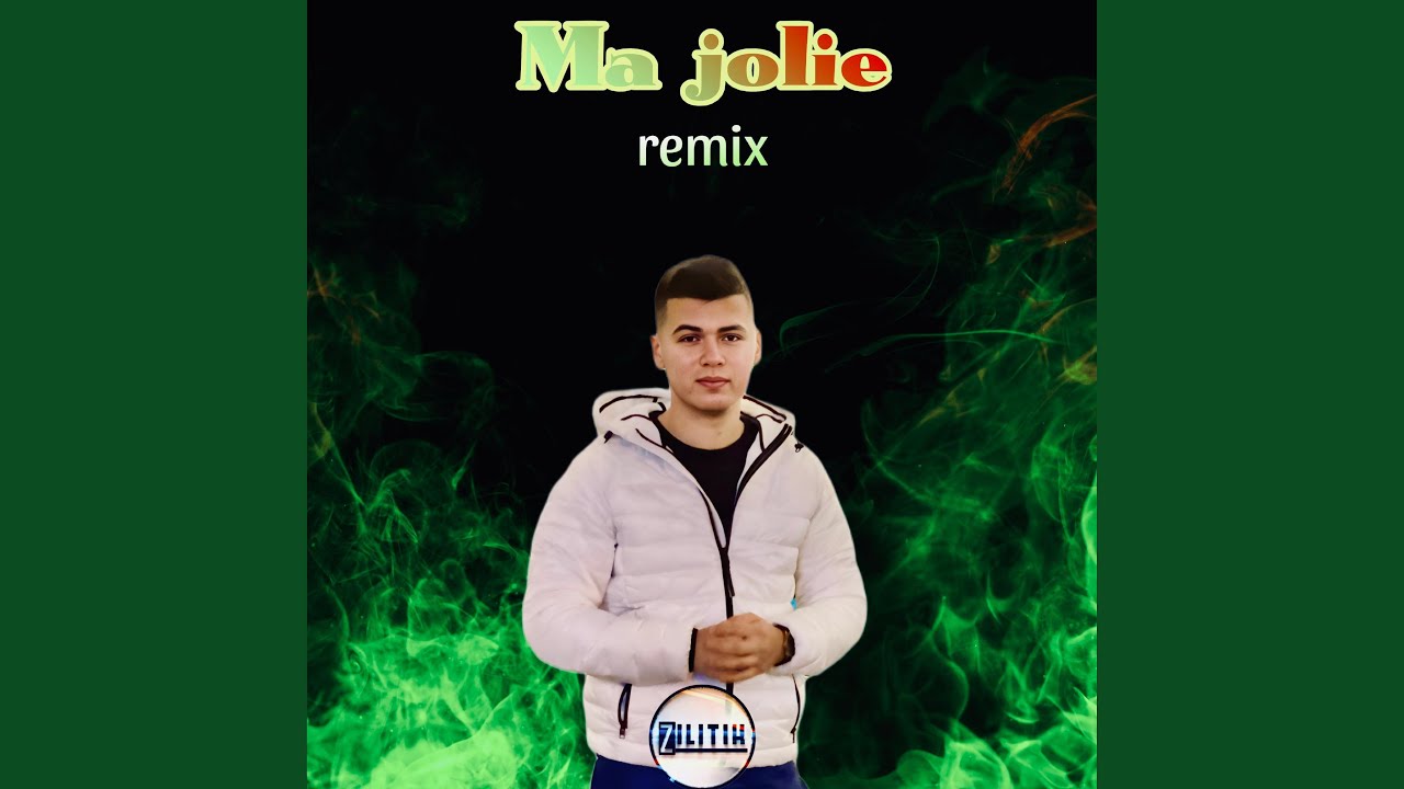 Ma jolie (Remix)