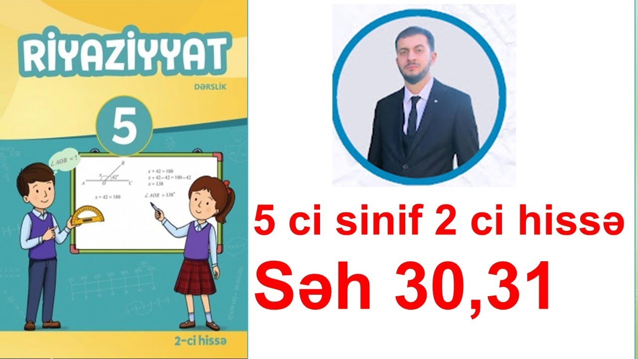 5 ci sinif Riyaziyyat 2-ci hissə səh 30, 31