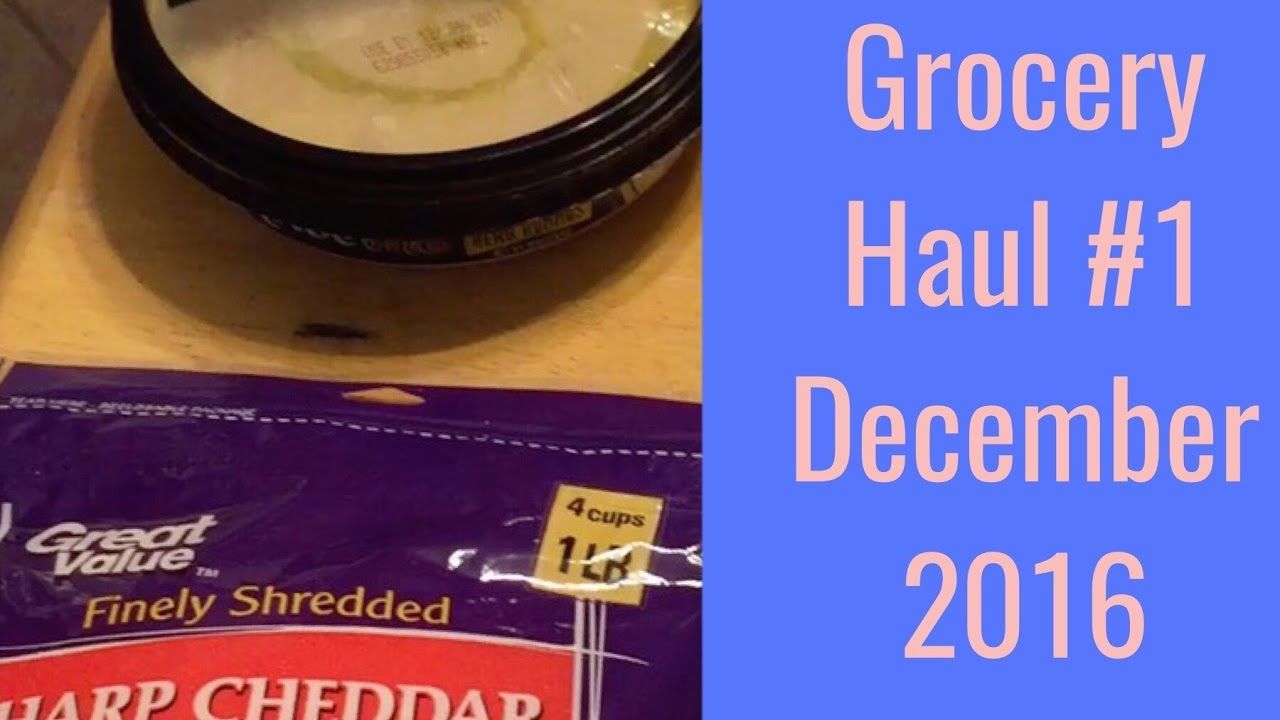 December Grocery Haul #1 | Walmart