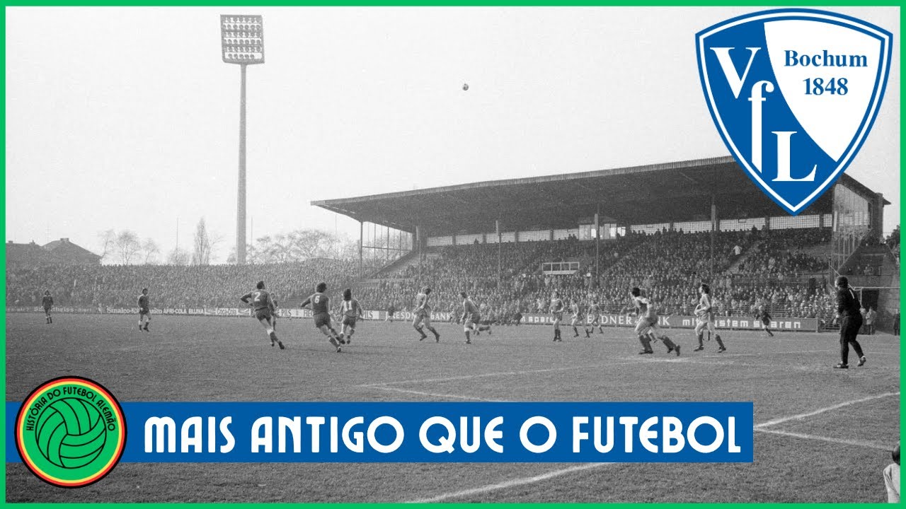 VfL Bochum - A história de um clube mais antigo que o futebol