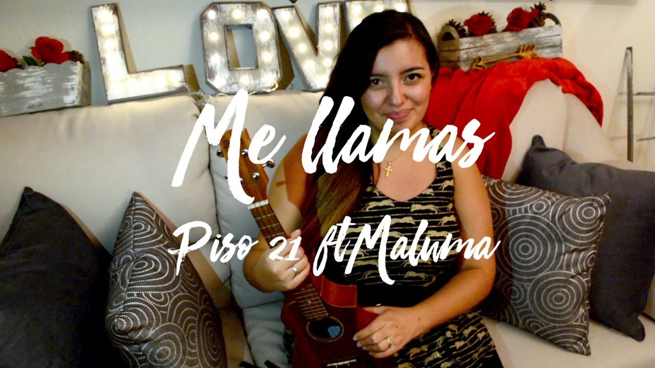 Me llamas - Piso 21 ft Maluma (UKULELE TUTORIAL)