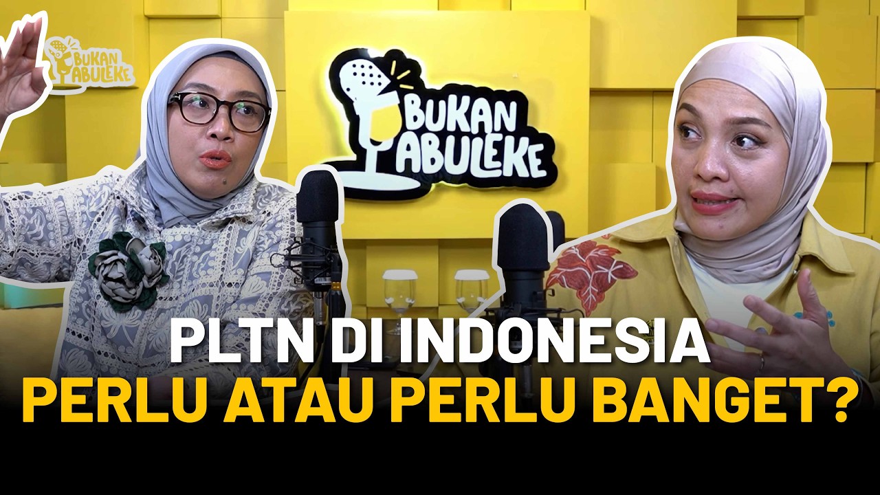 PLTN INDONESIA PERLU ATAU PERLU BANGET ⁉️Dirjen EBTKE - Eniya Listiani Dewi