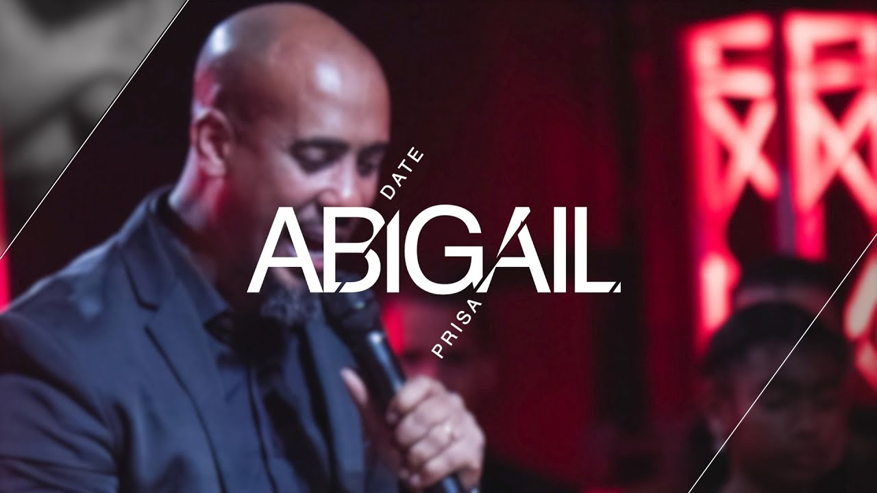 DATE PRISA ABIGAIL  - PASTOR MIGUEL SANCHEZ
