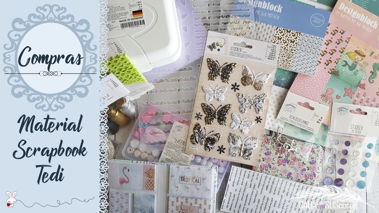 ¡ARRASANDO! Compras cuquis para scrap en Tedi