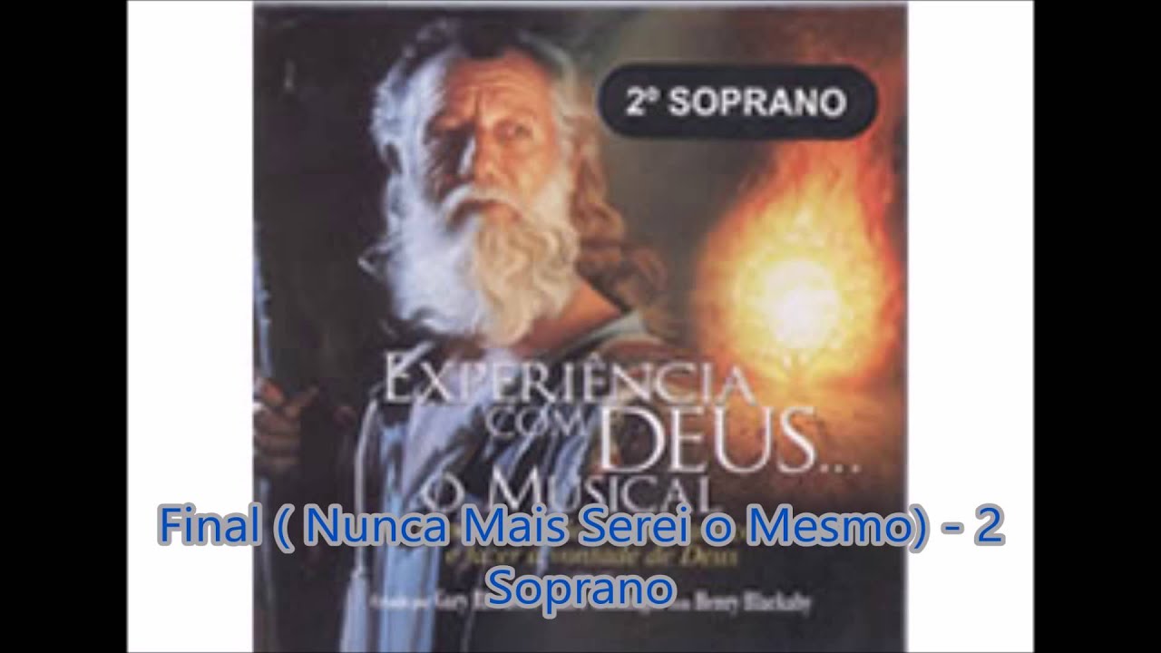 12   Final - Nunca mais serei o mesmo - 2 soprano