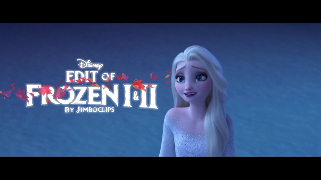 Frozen 1&2 Edit ❄ (Music Video)